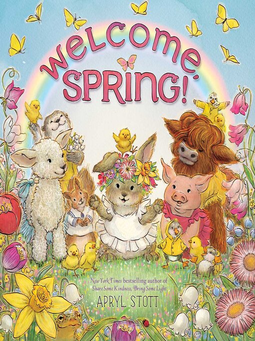 Title details for Welcome, Spring! by Apryl Stott - Wait list